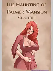 The Haunting Of The Palmer Mansion by JDSeal, Chapter 01