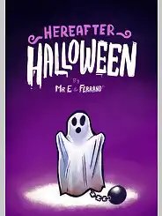 Hereafter - Halloween by Mr.E, Chapter 01