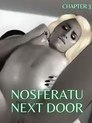 Nosferatu Next Door by MrPengui , RawlyRawls, Chapter 003