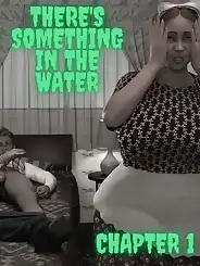There's Something in the Water by Redoxa , RawlyRawls, Chapter 001