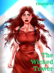 The Wicked Tower by RawlyRawls, Chapter 016