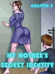 My Mother's Secret Identity by RawlyRawls, Chapter 09