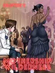Mothership Wilderness by Adun , RawlyRawls, Chapter 08