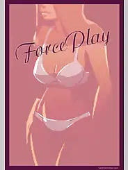 Force Play by SatinMinions, Chapter 01