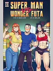 Super Man VS Wonder Futa Justice League by Run 666, Chapter 01