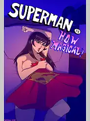 It's Magic Superman by The Arthman, Chapter 02