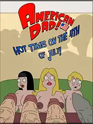 Hot Times On The 4th Of July American Dad! by Grigori, Chapter 01